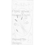 P 1042 Wheat Flowers 12x24