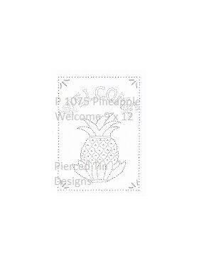 P 1075 Pineapple Welcome 9 x 12